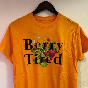 Berry Tired tshirt.